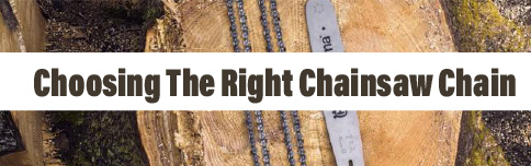 Choosing the right chainsaw chain: A few tips
