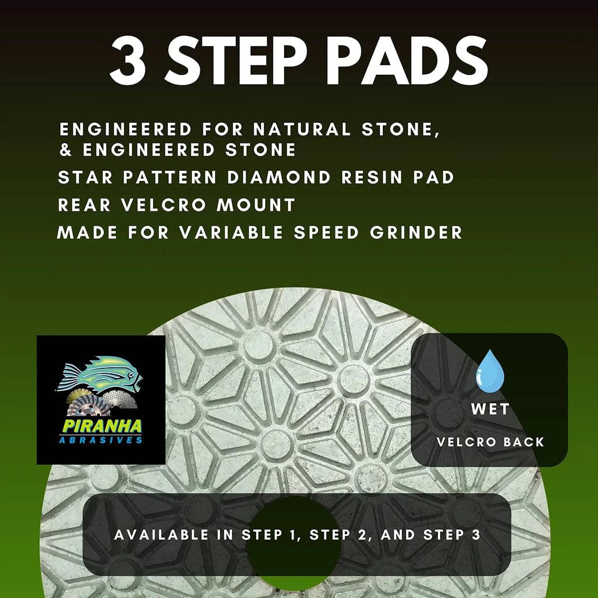 Piranha 3-Step Polishing Pads for wet polishing