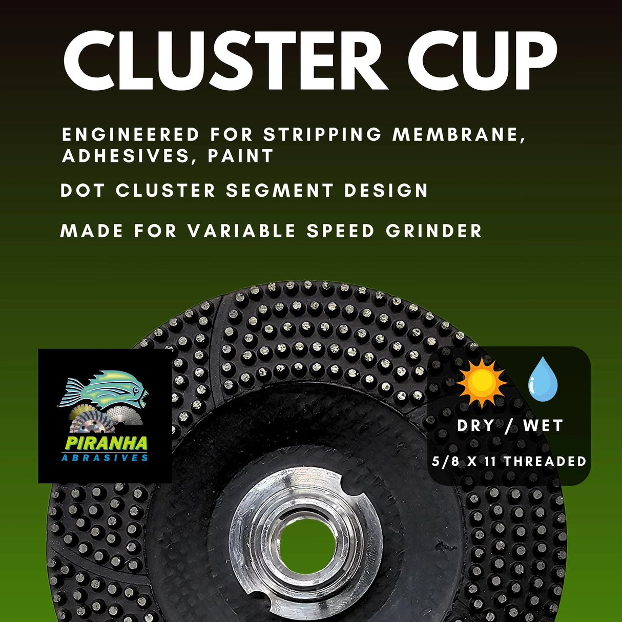 Piranha Abrasives Cluster Cup for stripping